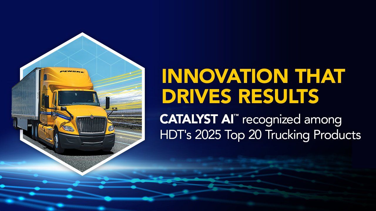 Yellow Penske truck with text announcing Catalyst AI as Heavy Duty Trucking 2025 Top Product
